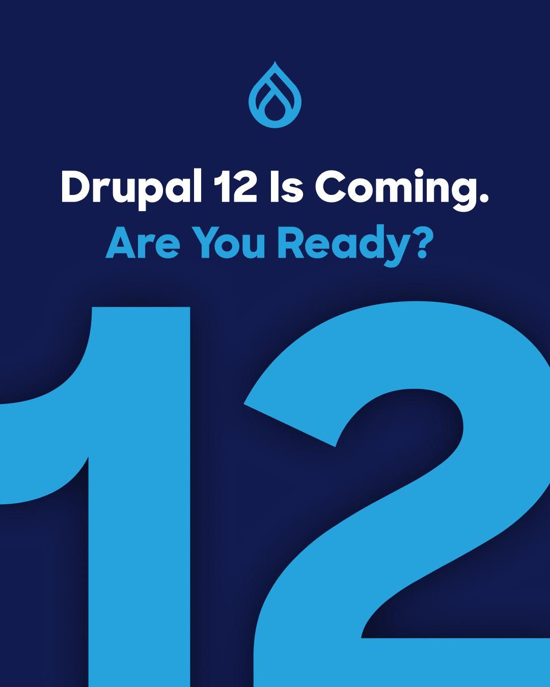 Ημερομηνία κυκλοφορίας του Drupal 12, χάρτης πορείας και τι να περιμένουμε